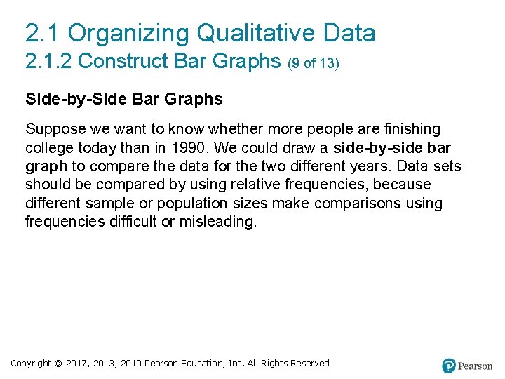 2. 1 Organizing Qualitative Data 2. 1. 2 Construct Bar Graphs (9 of 13)