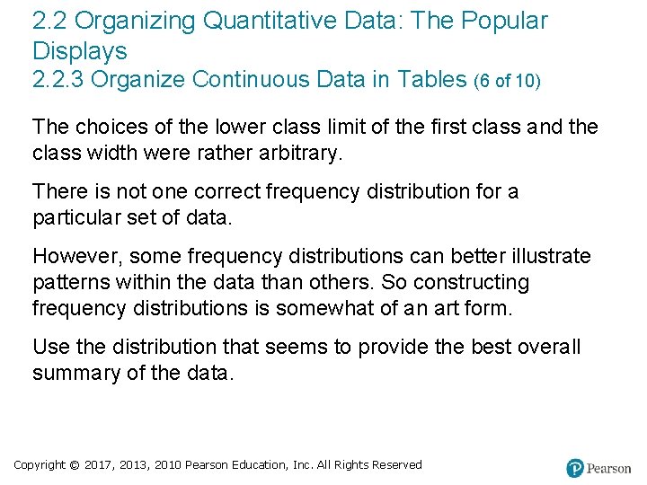 2. 2 Organizing Quantitative Data: The Popular Displays 2. 2. 3 Organize Continuous Data