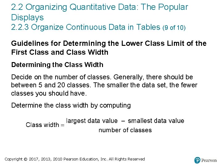 2. 2 Organizing Quantitative Data: The Popular Displays 2. 2. 3 Organize Continuous Data