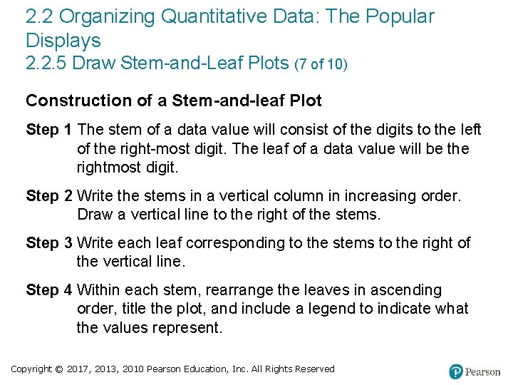 2. 2 Organizing Quantitative Data: The Popular Displays 2. 2. 5 Draw Stem-and-Leaf Plots