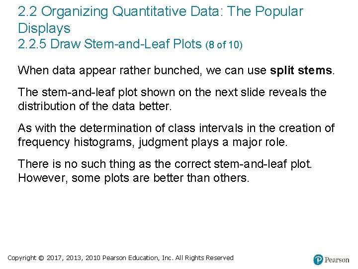 2. 2 Organizing Quantitative Data: The Popular Displays 2. 2. 5 Draw Stem-and-Leaf Plots