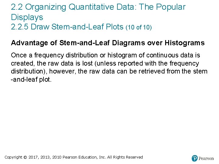 2. 2 Organizing Quantitative Data: The Popular Displays 2. 2. 5 Draw Stem-and-Leaf Plots