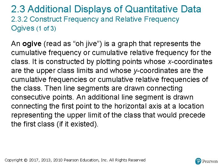 2. 3 Additional Displays of Quantitative Data 2. 3. 2 Construct Frequency and Relative
