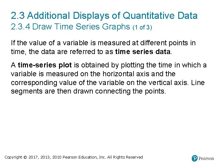 2. 3 Additional Displays of Quantitative Data 2. 3. 4 Draw Time Series Graphs