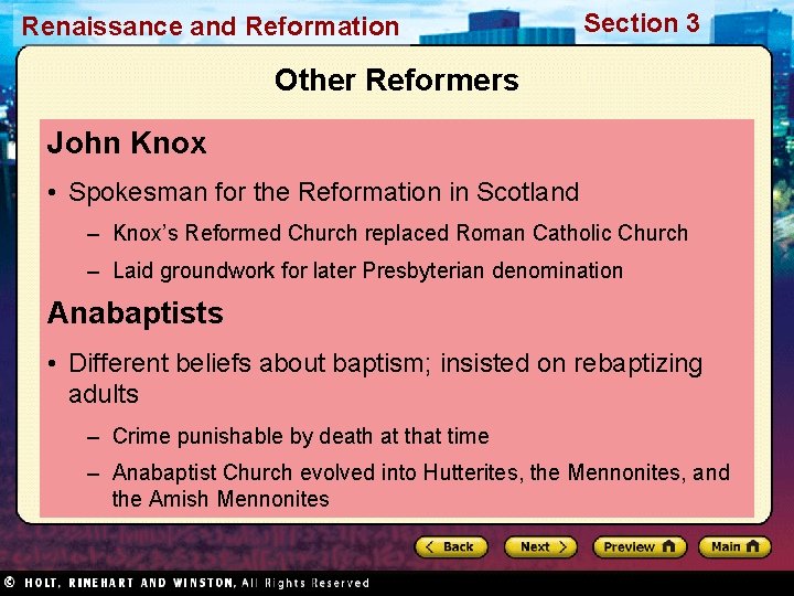 Renaissance and Reformation Section 3 Other Reformers John Knox • Spokesman for the Reformation