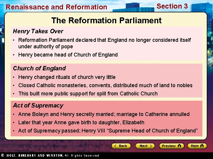 Renaissance and Reformation Section 3 The Reformation Parliament Henry Takes Over • Reformation Parliament