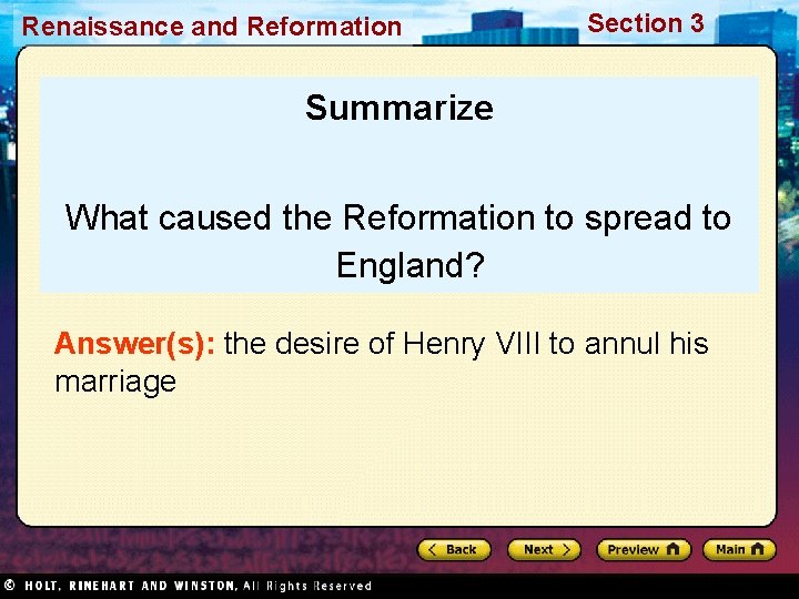 Renaissance and Reformation Section 3 Summarize What caused the Reformation to spread to England?