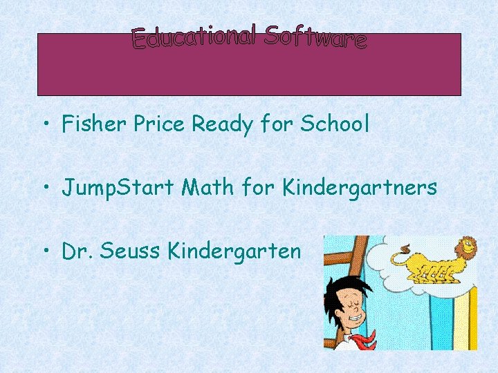  • Fisher Price Ready for School • Jump. Start Math for Kindergartners •