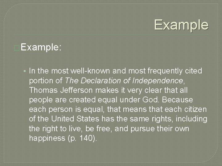 Example �Example: • In the most well-known and most frequently cited portion of The Example �Example: • In the most well-known and most frequently cited portion of The