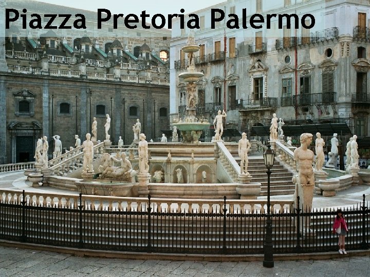 Piazza Pretoria Palermo 