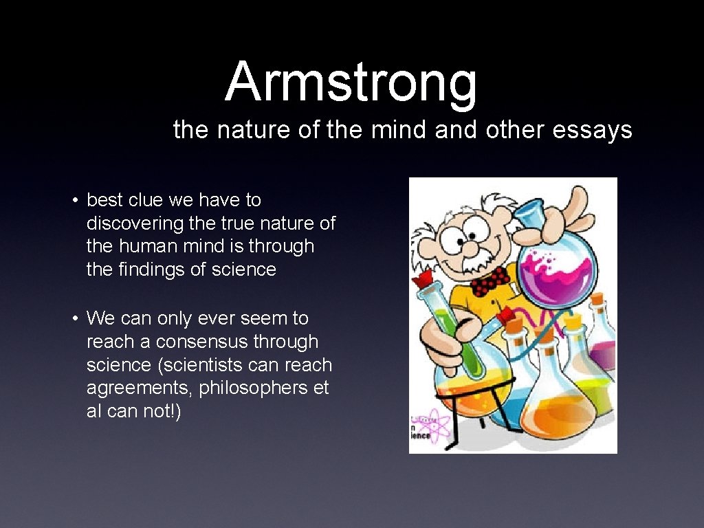 Armstrong the nature of the mind and other essays • best clue we have