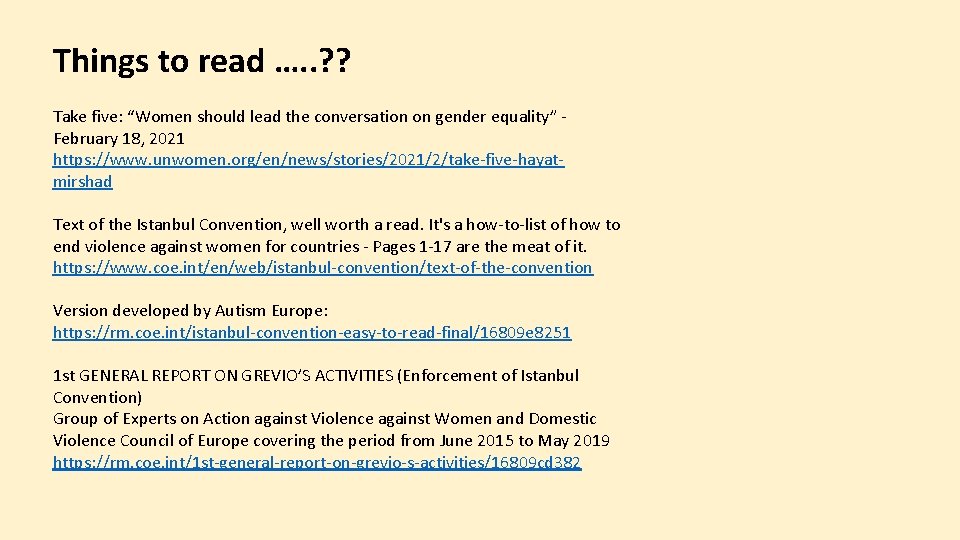 Things to read …. . ? ? Take five: “Women should lead the conversation