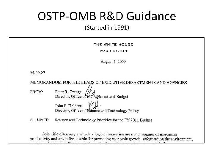 OSTP-OMB R&D Guidance (Started in 1991) 