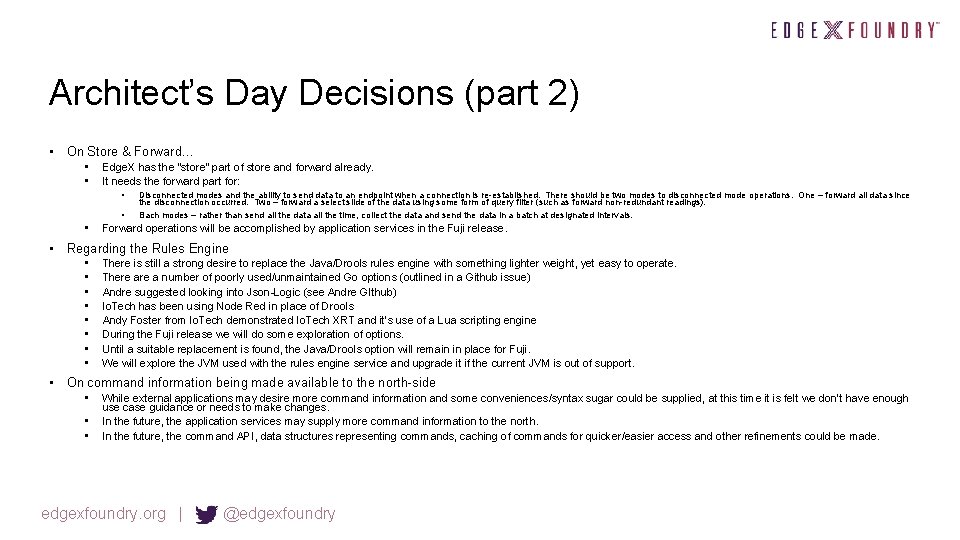 Architect’s Day Decisions (part 2) • On Store & Forward… • • Edge. X