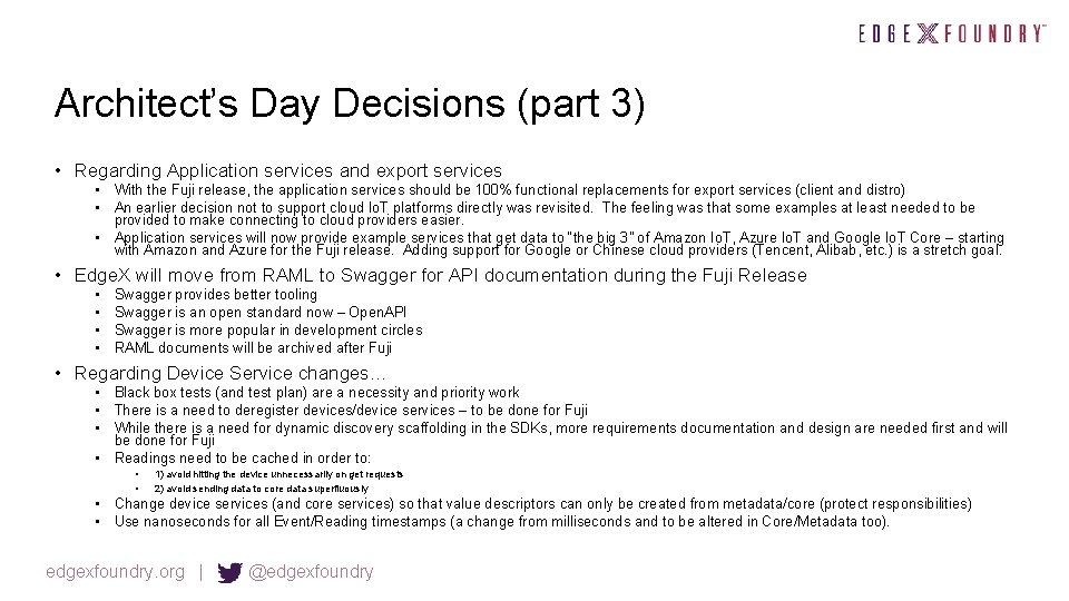 Architect’s Day Decisions (part 3) • Regarding Application services and export services • With