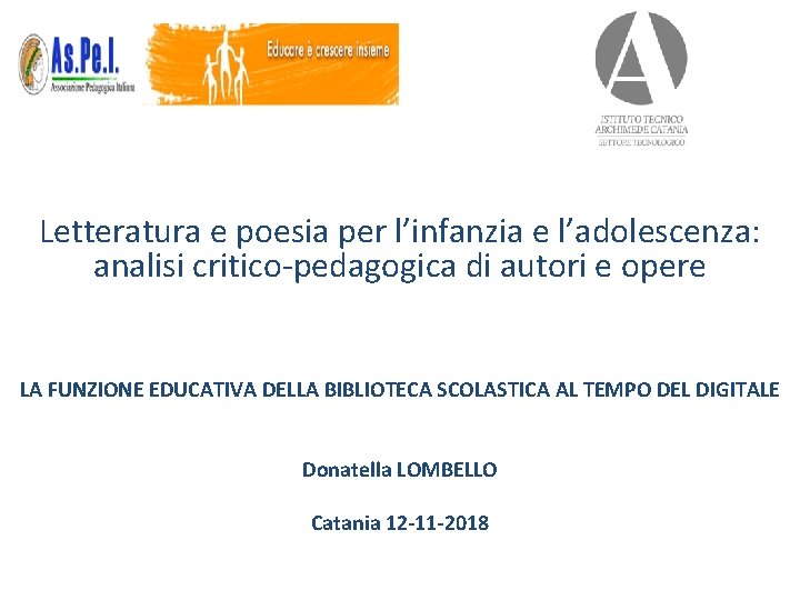 Letteratura e poesia per l’infanzia e l’adolescenza: analisi critico-pedagogica di autori e opere LA