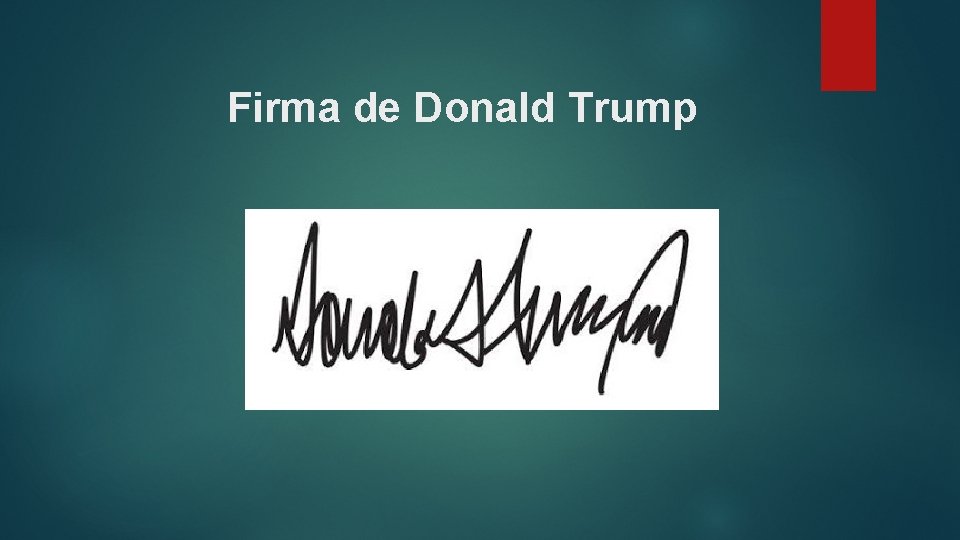 Firma de Donald Trump 