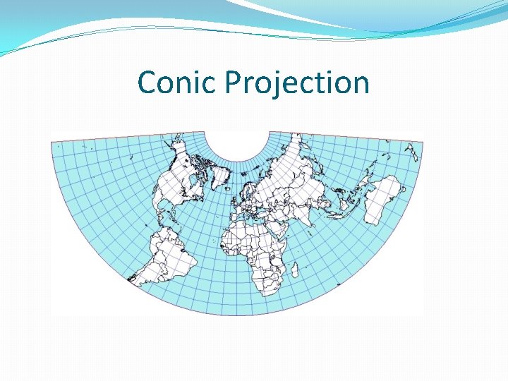 Conic Projection 