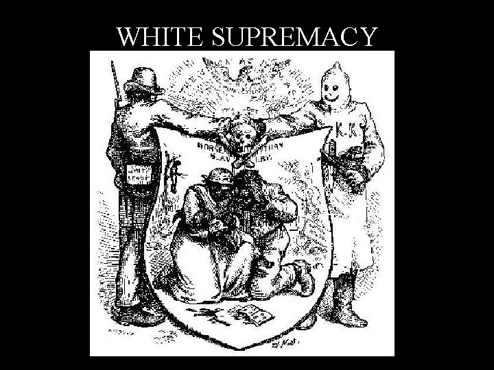WHITE SUPREMACY 