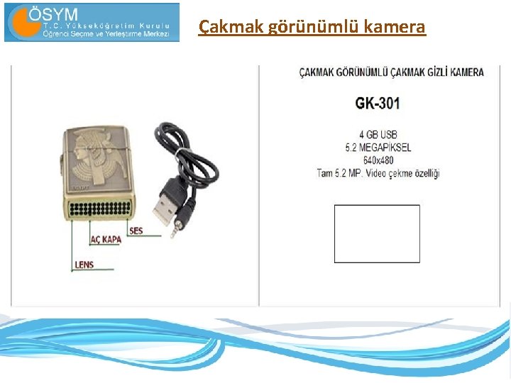 Çakmak görünümlü kamera 