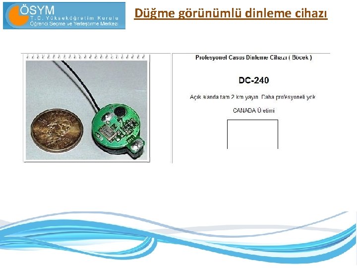 Düğme görünümlü dinleme cihazı 