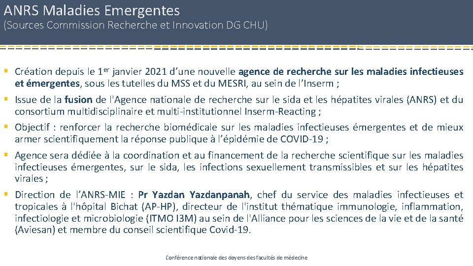 ANRS Maladies Emergentes (Sources Commission Recherche et Innovation DG CHU) § Création depuis le