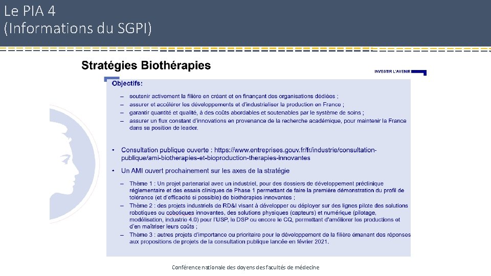 Le PIA 4 (Informations du SGPI) Conférence nationale des doyens des facultés de médecine