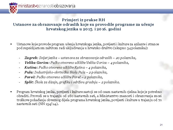 Primjeri iz prakse RH Ustanove za obrazovanje odraslih koje su provodile programe za učenje