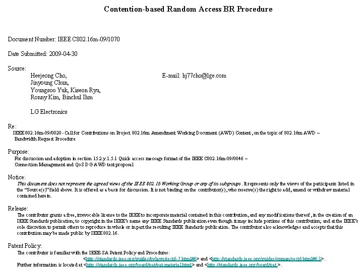 Contention-based Random Access BR Procedure Document Number: IEEE C 802. 16 m-09/1070 Date Submitted: