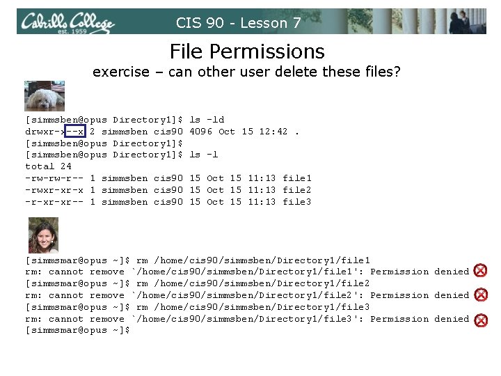 CIS 90 - Lesson 7 File Permissions exercise – can other user delete these