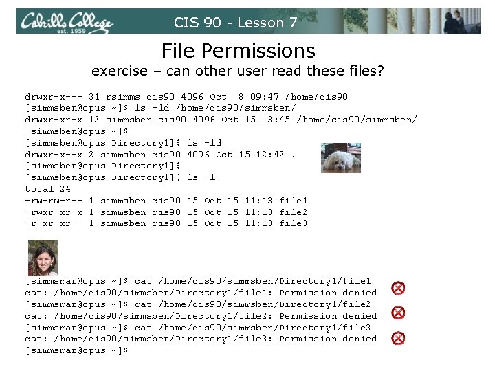 CIS 90 - Lesson 7 File Permissions exercise – can other user read these