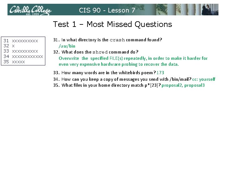 CIS 90 - Lesson 7 Test 1 – Most Missed Questions 31 32 33