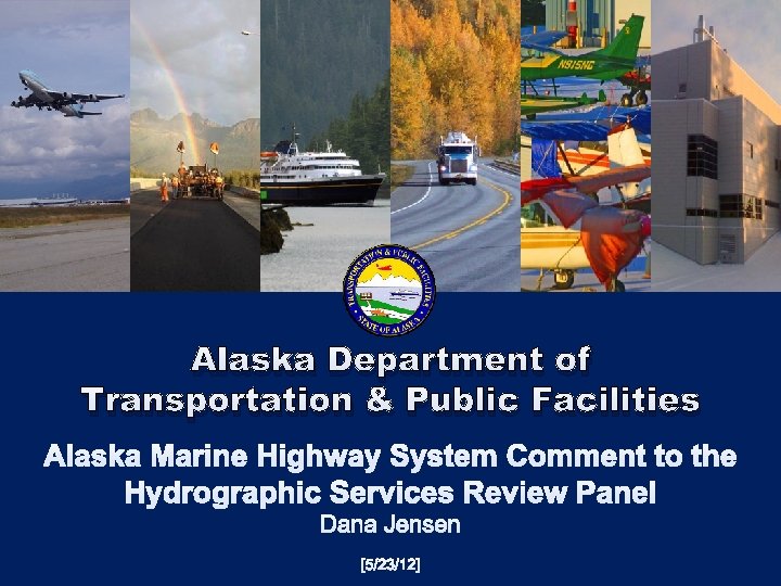 Alaska Department of Transportation & Public Facilities 