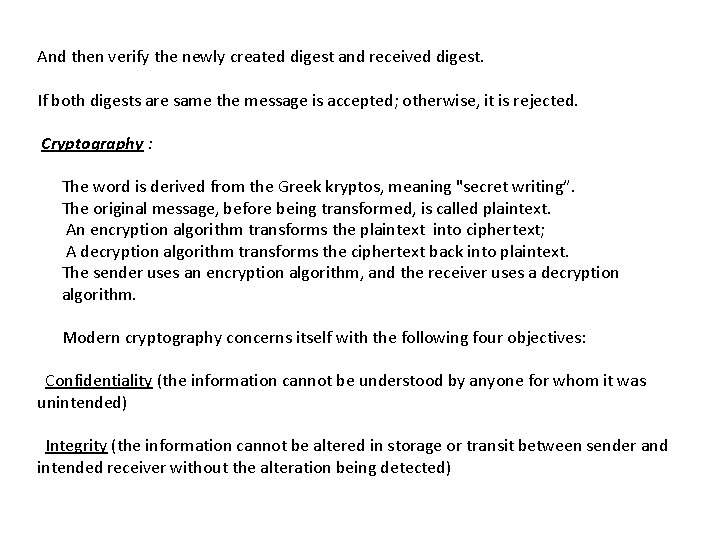 And then verify the newly created digest and received digest. If both digests are