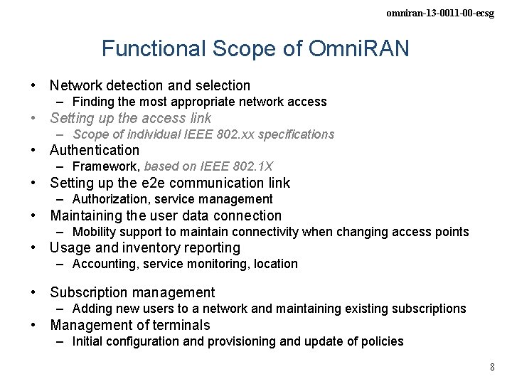 omniran-13 -0011 -00 -ecsg Functional Scope of Omni. RAN • Network detection and selection