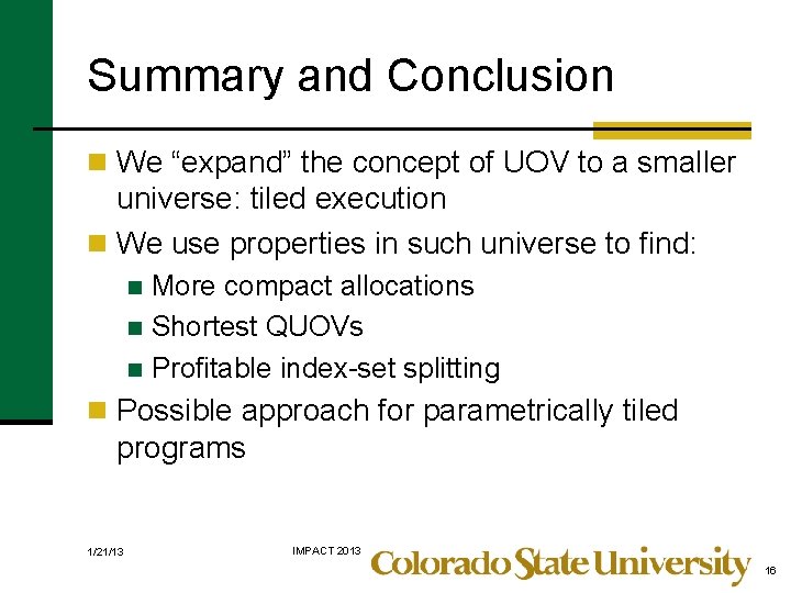 Summary and Conclusion n We “expand” the concept of UOV to a smaller universe:
