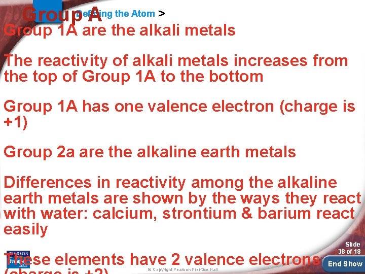 Group. Defining A the Atom > Group 1 A are the alkali metals The