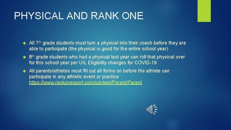 PHYSICAL AND RANK ONE All 7 th grade students must turn a physical into