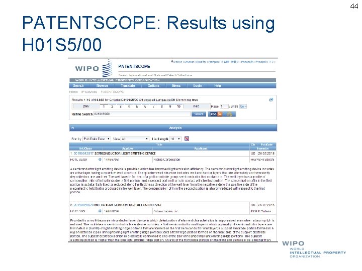 44 PATENTSCOPE: Results using H 01 S 5/00 