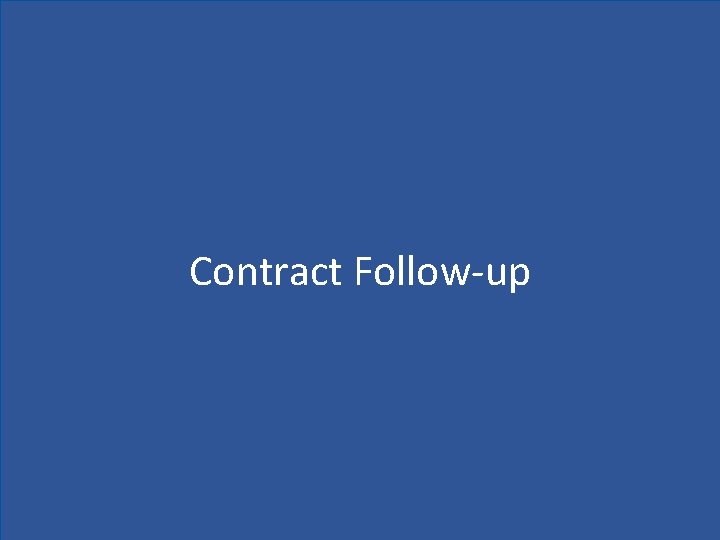 Contract Follow-up 