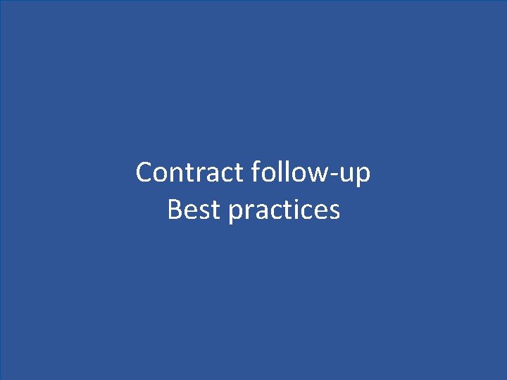 Contract follow-up Best practices 