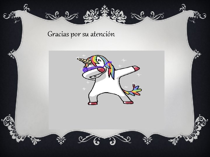 Gracias por su atención 