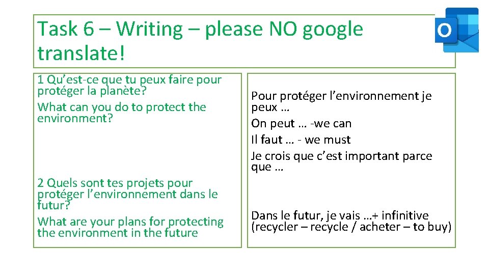 Task 6 – Writing – please NO google translate! 1 Qu’est-ce que tu peux