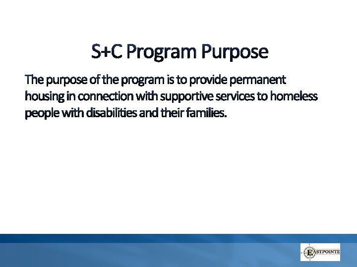 S+C Program Purpose T S+C Program Purpose T