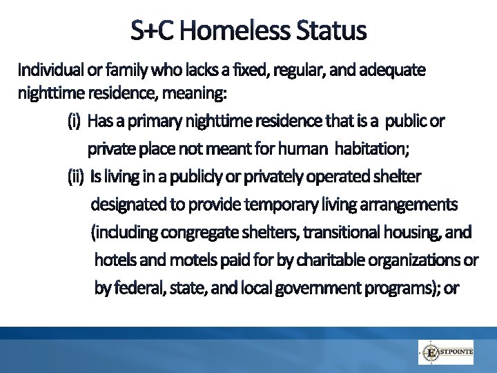S+C Homeless Status T S+C Homeless Status T