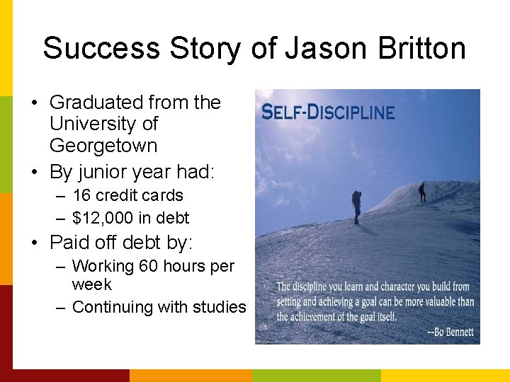 Success Story of Jason Britton • Graduated from the University of Georgetown • By