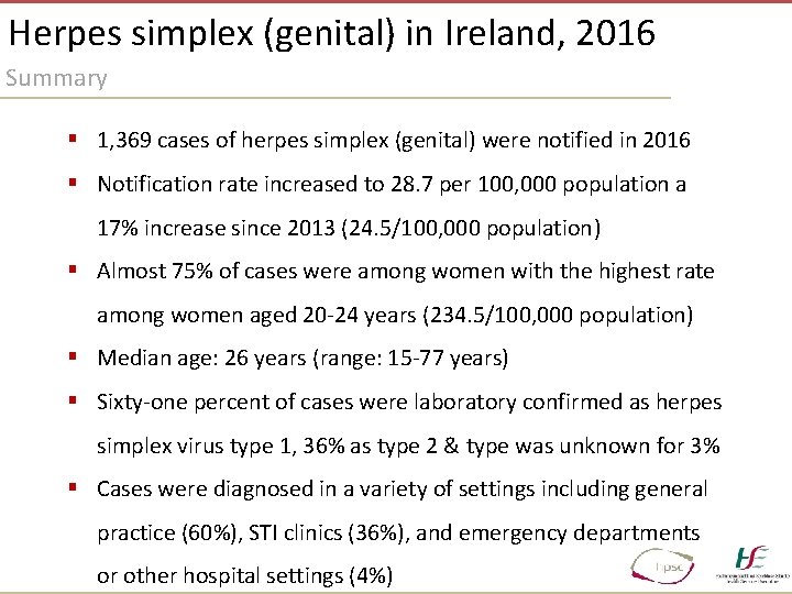 Herpes simplex (genital) in Ireland, 2016 Summary § 1, 369 cases of herpes simplex