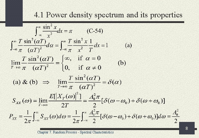 4. 1 Power density spectrum and its properties Chapter 7. Random Process - Spectral