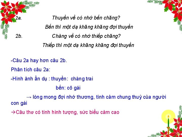 Thuyền về có nhớ bến chăng? 2 a. Bến thì một dạ khăng đợi