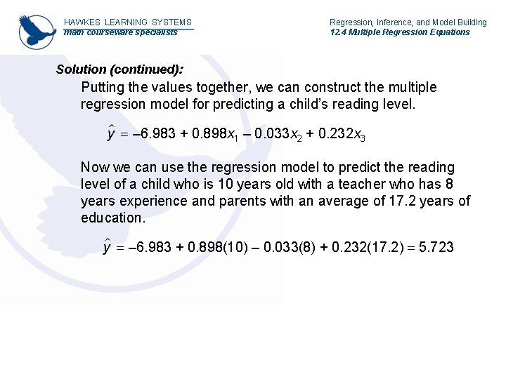 HAWKES LEARNING SYSTEMS math courseware specialists Regression, Inference, and Model Building 12. 4 Multiple